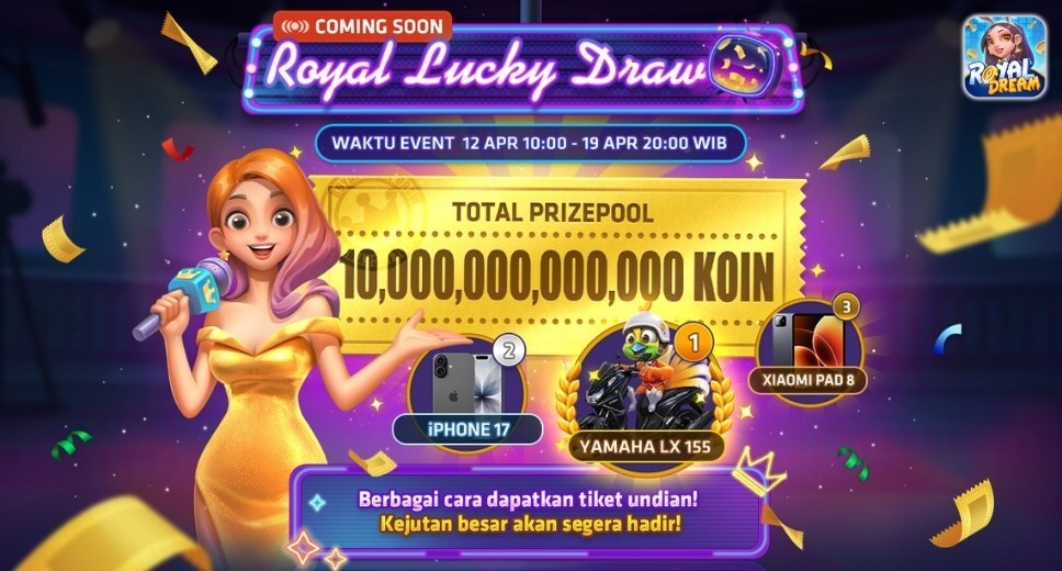 Royal Dream Lucky Draw Dimulai: Event Hadiah Besar dengan Koin Spesial (Virtual)