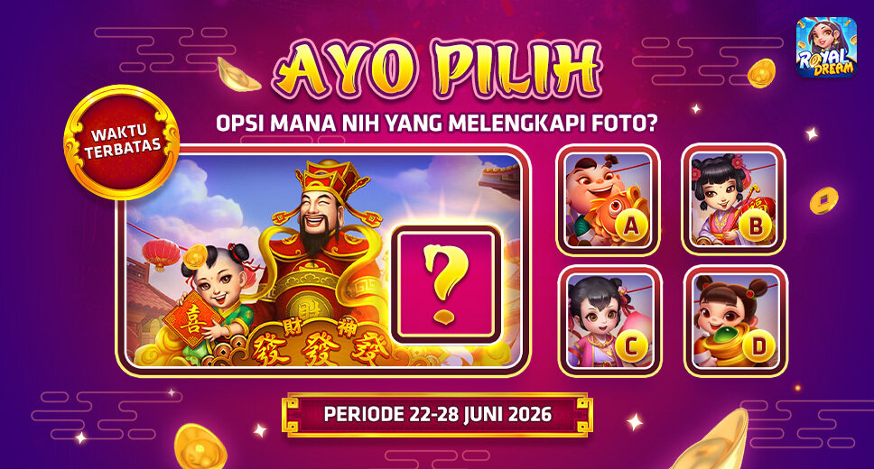 Event Kuis Mingguan Royal Dream 22–28 Juni 2026 | Lengkapi Foto
