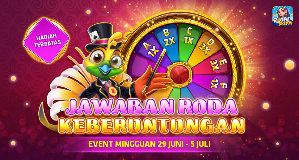 Jawaban Event Roda Keberuntungan Royal Dream 29 Juni–5 Juli 2026