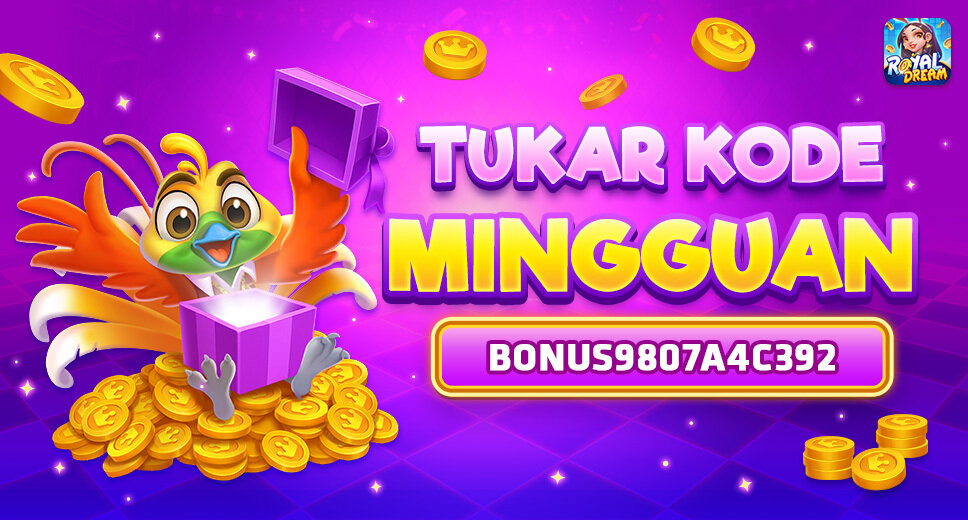Kode Hadiah Royal Dream 6–12 Juli 2026 | BONUS9807A4C392