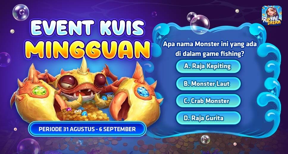 Event Kuis Mingguan Royal Dream 31 Agustus–6 September 2026: Tebak Monster Fishing